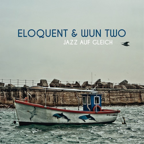 eloquent_wun_two_jazz_auf_gleich_cover.jpg