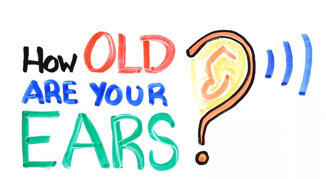 how_old_are_your_ears