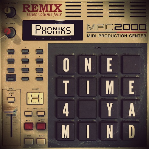 phoniks_one_time_for_ya_mind