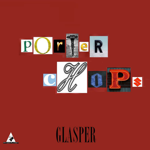 porter_chops_glasper_cover