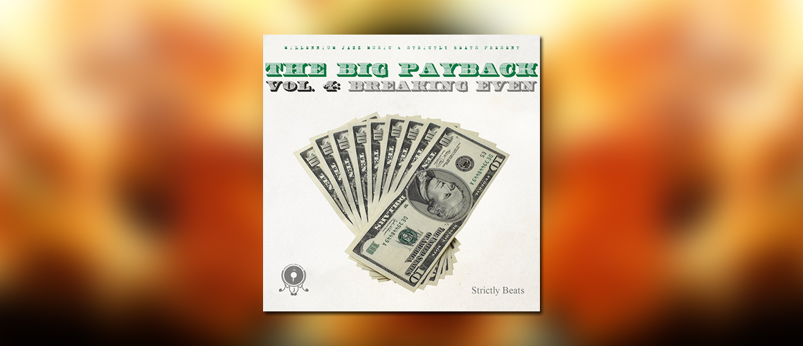 Millennium Jazz Music The Big Payback Vol 4 Breaking Even Full Streams 