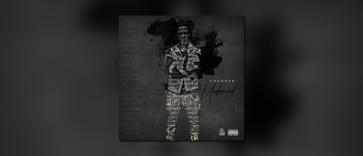 Papoose Veröffentlicht Neues Album Underrated