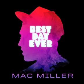 mac miller best day ever mixtape download
